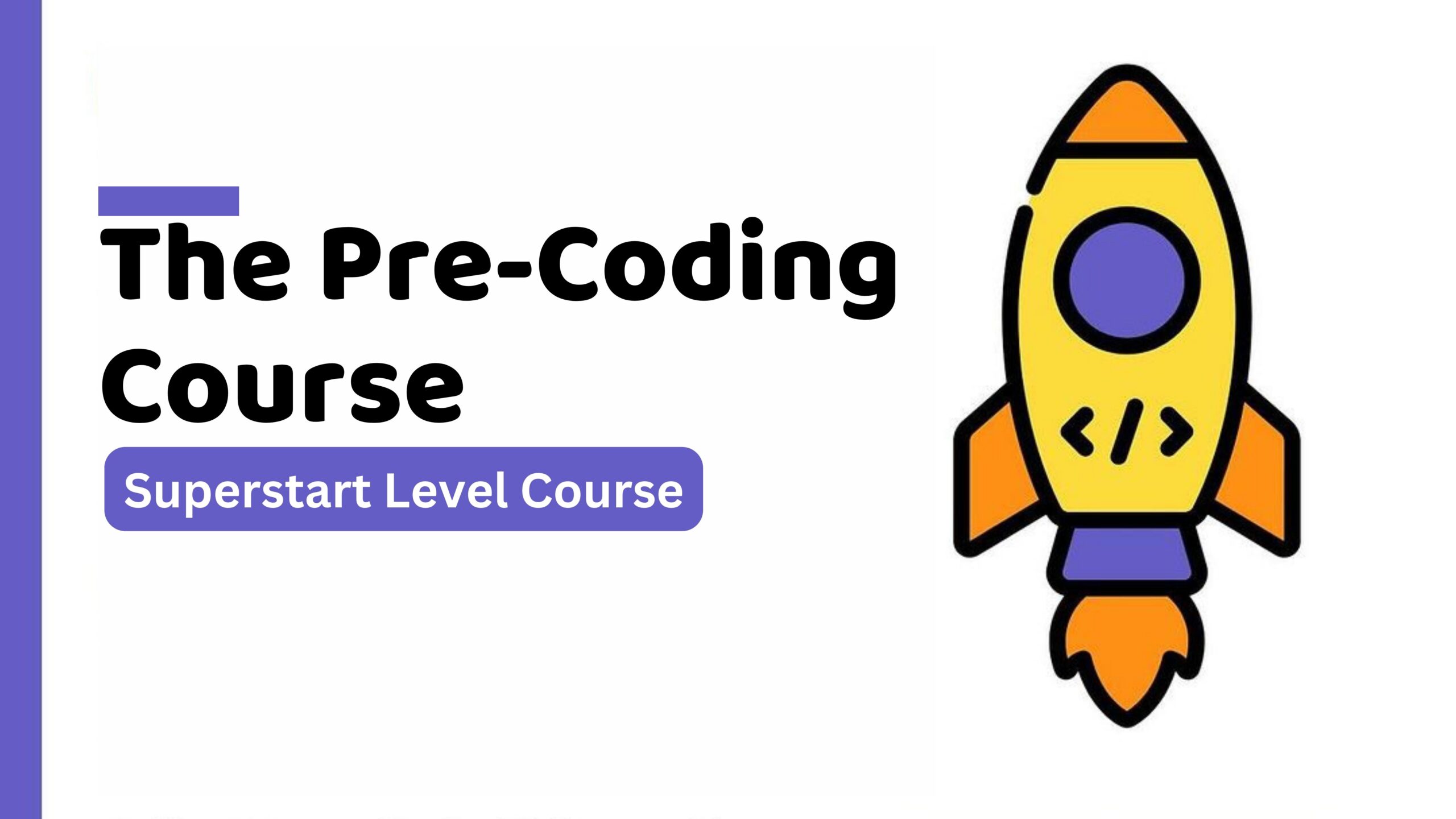 The Pre-Coding Course